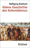 Cover: Kleine Geschichte des Kolonialismus - Alfred Kr&ouml;ner Verlag