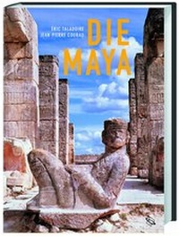 Enlarge image Cover: Die Maya - Wissenschaftliche Buchgesellschaft (Wbg)