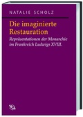 Cover: Die imaginierte Restauration - wbg Academic in Herder