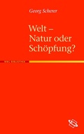 Cover: Welt - Natur oder Sch&ouml;pfung? - wbg Academic in Herder
