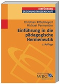 Cover: Einf&uuml;hrung in die p&auml;dagogische Hermeneutik - Wissenschaftliche Buchgesellschaft (Wbg)