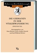 Cover: Altes Germanien /Die Germanen in der V&ouml;lkerwanderung / Die Germanen in der V&ouml;lkerwanderung. Ausz&uuml;ge aus den antiken Quellen &uuml;ber die Germanen und ihre Beziehungen zum r&ouml;mischen Reich 249 bis 453 - Wissenschaftliche Buchgesellschaft (Wbg)