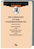 Cover: Altes Germanien /Die Germanen in der V&ouml;lkerwanderung / Die Germanen in der V&ouml;lkerwanderung. Ausz&uuml;ge aus den antiken Quellen &uuml;ber die Germanen und ihre Beziehungen zum r&ouml;mischen Reich 249 bis 453 - Wissenschaftliche Buchgesellschaft (Wbg)