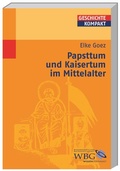 Cover: Papsttum und Kaisertum im Mittelalter - wbg Academic in Herder