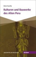 Cover: Kulturen und Bauwerke des Alten Peru - Alfred Kr&ouml;ner Verlag