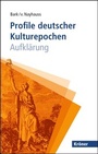 Cover: Profile deutscher Kulturepochen: Aufkl&auml;rung - Alfred Kr&ouml;ner Verlag