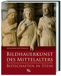 Cover: Bildhauerkunst des Mittelalters - wbg Academic in Herder
