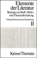 Bild: Elemente der Literatur. Beitr&auml;ge zur Stoff-, Motiv- und Themenforschung - Alfred Kr&ouml;ner Verlag