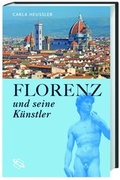 Cover: Florenz und seine K&uuml;nstler - wbg Academic in Herder