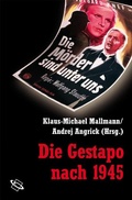 Cover: Die Gestapo nach 1945 - Wissenschaftliche Buchgesellschaft (WBG)