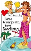 Cover: Suche Traumprinz, biete Sandburg - Planet!