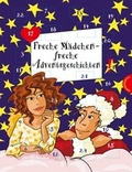 Cover: Freche M&auml;dchen - freche Adventsgeschichten - Thienemann