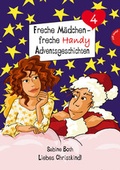 Cover: Freche M&auml;dchen - freche Handyadventsgeschichten - Planet!