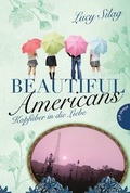 Cover: Beautiful Americans , Band 2: Beautiful Americans, Kopf&uuml;ber in die Liebe - Planet!