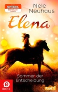 Cover: Elena - Ein Leben f&uuml;r Pferde 2: Sommer der Entscheidung - Planet!