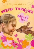 Cover: Unsere Tierklinik, Band 1: Rehkitz in Not - Planet!