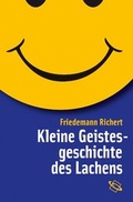 Cover: Kleine Geistesgeschichte des Lachens - Wissenschaftliche Buchgesellschaft (Wbg)