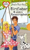 Cover: Freche M&auml;dchen - freche B&uuml;cher!: Flirtfieber & andere Katastrophen - Planet!