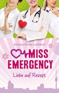 Cover: Miss Emergency 3: Liebe auf Rezept - Planet!