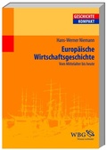 Cover: Europ&auml;ische Wirtschaftsgeschichte - wbg Academic in Herder