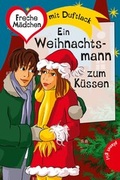 Cover: Freche M&auml;dchen - freche B&uuml;cher!: Ein Weihnachtsmann zum K&uuml;ssen - Planet!