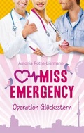 Cover: Miss Emergency, Band 4: Operation Gl&uuml;cksstern - Planet!