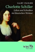 Cover: Charlotte Schiller - Wissenschaftliche Buchgesellschaft (Wbg)