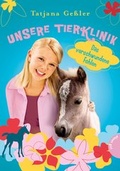 Cover: Unsere Tierklinik 6: Das verschwundene Fohlen - Planet!