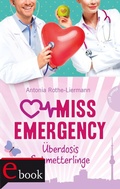 Cover: Miss Emergency 5: &Uuml;berdosis Schmetterlinge - Planet!