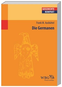 Enlarge image Cover: Die Germanen - wbg Academic in Herder