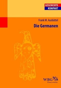 Enlarge image Cover: Die Germanen - wbg Academic in Herder