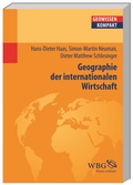 Cover: Geographie der internationalen Wirtschaft - wbg Academic in Herder
