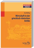 Cover: Wirtschaft in der griechisch-r&ouml;mischen Antike - wbg Academic in Herder