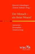 Cover: Der Mensch - ein freies Wesen? - wbg Academic in Herder