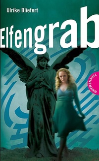 Enlarge image Cover: Elfengrab - Thienemann