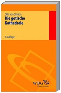 Enlarge image Cover: Die gotische Kathedrale - Wissenschaftliche Buchgesellschaft (Wbg)