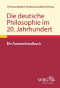 Cover: Die deutsche Philosophie im 20. Jahrhundert - Wissenschaftliche Buchgesellschaft (Wbg)