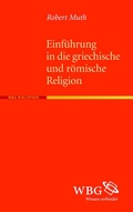 Cover: Einf&uuml;hrung in die griechische und r&ouml;mische Religion - wbg Academic in Herder