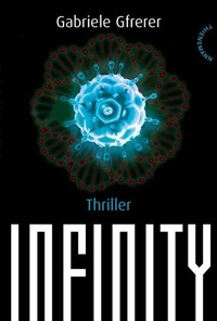 Enlarge image Cover: Infinity - Thienemann