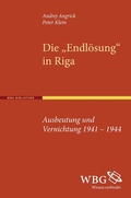Cover: Die "Endl&ouml;sung" in Riga - wbg Academic in Herder