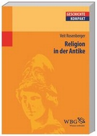 Abbildung von: Religion in der Antike - wbg Academic in Herder