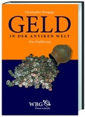 Cover: Geld in der Antiken Welt - Wissenschaftliche Buchgesellschaft (WBG)