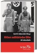 Cover: Hitlers milit&auml;rische Elite - wbg Academic in Herder