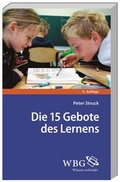 Cover: Die 15 Gebote des Lernens - Wissenschaftliche Buchgesellschaft (WBG)
