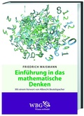 Cover: Einf&uuml;hrung in das mathematische Denken - wbg Academic in Herder