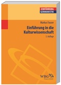 Cover: Einf&uuml;hrung in die Kulturwissenschaft - Wissenschaftliche Buchgesellschaft (WBG)