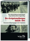 Cover: Die "Ereignismeldung UdSSR" 1941 - wbg Academic in Herder
