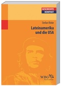 Cover: Lateinamerika und die USA - wbg Academic in Herder