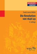 Cover: Die Revolution von 1848/49 - wbg Academic in Herder