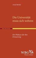 Cover: Die Universit&auml;t muss sich wehren - wbg Academic in Herder
